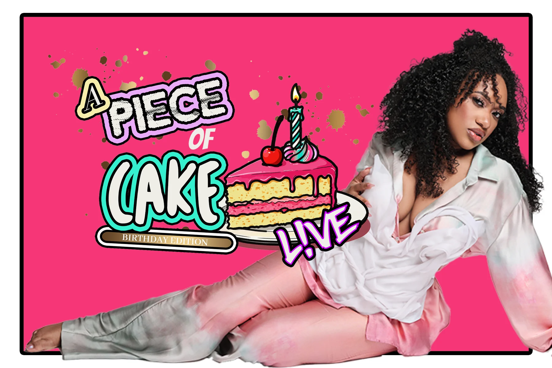 A PIECE OF CAKE BDAY BASH TICKET