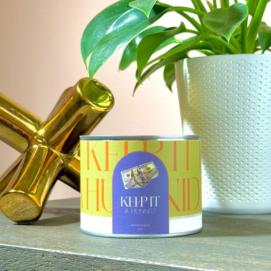 (NEW) CANDLE: KEEP IT A HUNNID